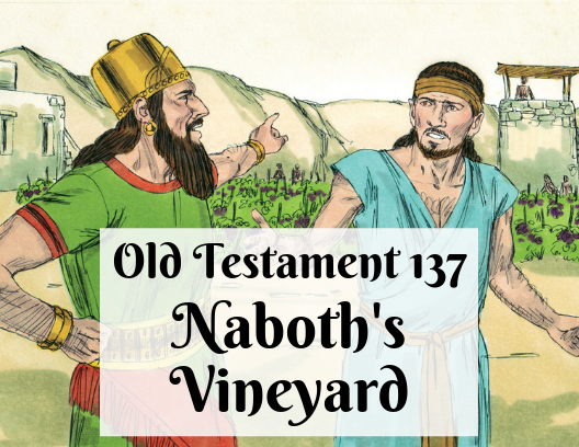 OT 137 - Naboth's Vineyard